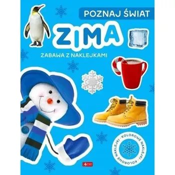 Cizojazyčná kniha Poznaj świat. Zima. Zabawa z naklejkami - praca zbiorowa