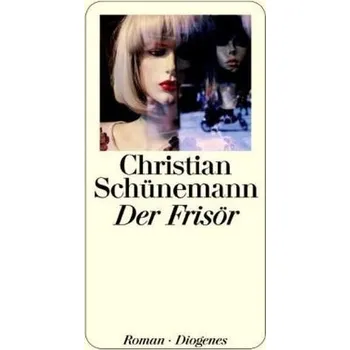 Der Frisör - Schünemann, Christian