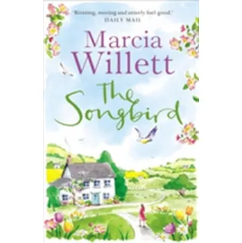 Literární biografie The Songbird - Marcia Willett [EN] (2017, Brožovaná, Transworld Publishers Ltd)
