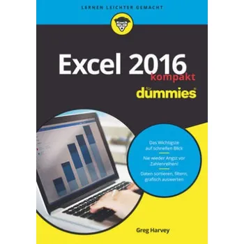 Excel 2016 für Dummies kompakt - Harvey, Greg