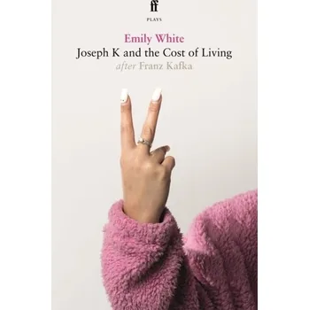 Joseph K and the Cost of Living - Cox-Palmer-White, Emily