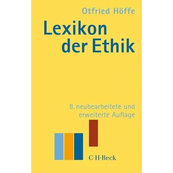 Lexikon der Ethik - Höffe, Otfried