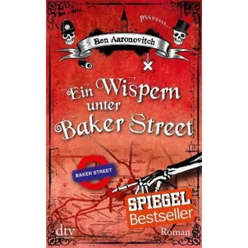 Ein Wispern unter Baker Street - Ben Aaronovitch