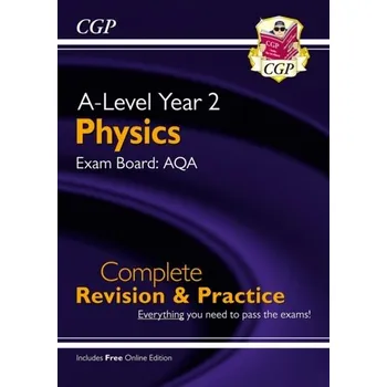 New A-Level Physics for 2018: AQA Year 2 Complete Revision & Practice with Online Edition - CGP Books