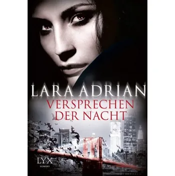 Versprechen der Nacht - Lara Adrian