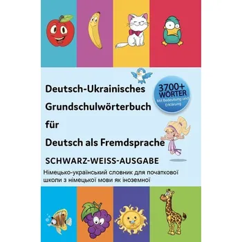 Německý jazyk Interkultura Deutsch-Ukrainisches Grundschulwörterbuch für Deutsch als Fremdsprache - Bambino Verlag