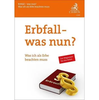 Erbfall - was nun? - Roglmeier, Julia