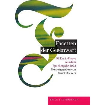 Facetten der Gegenwart - Deckers, Daniel