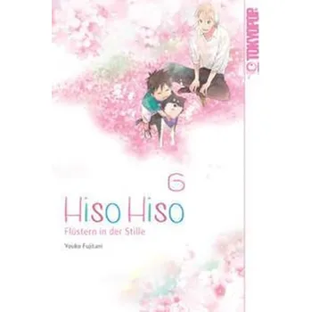 Komiks pro dospělé Hiso Hiso - Flüstern in der Stille 06 - Fujitani, Yoko