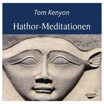 Hathor-Meditationen, 2 Audio-CDs - Kenyon, Tom