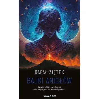 Bajki Aniołów - Ziętek Rafał