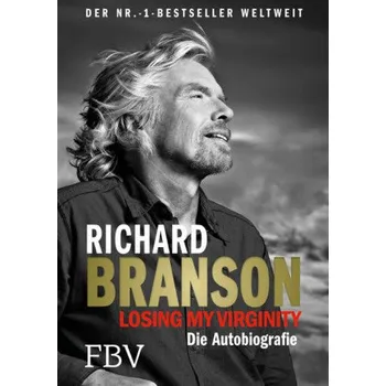 Literární biografie Losing My Virginity - Branson, Richard