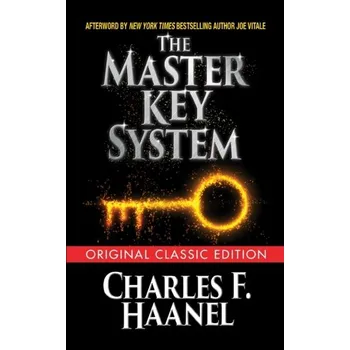 Osobní rozvoj The Master Key System (Original Classic Edition) - Haanel, Charles F.