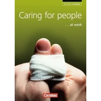 Učebnice Baustein Soziales, Caring for people ... at work - Williams, Isobel E.