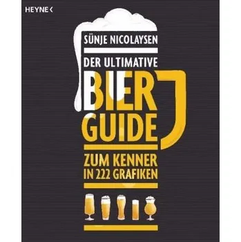 Der ultimative Bier-Guide - Nicolaysen, Sünje