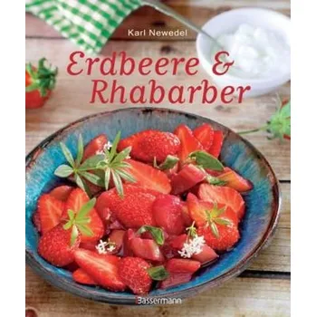 Erdbeere & Rhabarber - Newedel, Karl