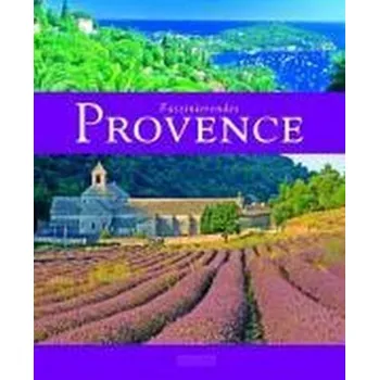 Cestování Faszinierende Provence - Luthardt, Ernst-Otto