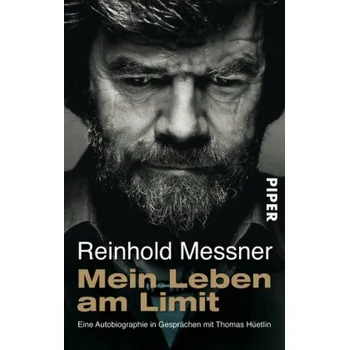 Literární biografie Mein Leben am Limit - Reinhold Messner