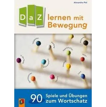 Německý jazyk DaZ lernen mit Bewegung. 90 Spiele und Übungen zum Wortschatz