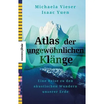 Literární cestopis Atlas der ungewöhnlichen Klänge - Michaela Vieser