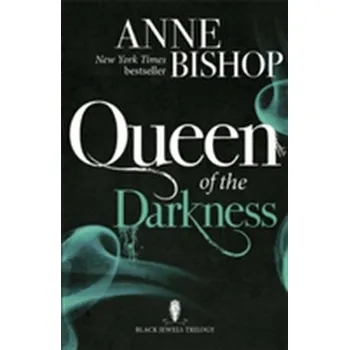 Queen of the Darkness - Bishop Anne