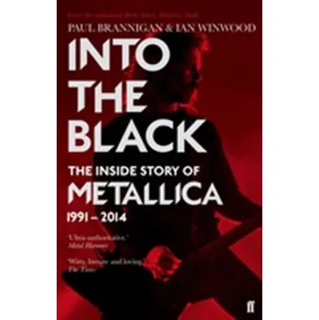 Into the Black - Brannigan Paul, Winwood Ian