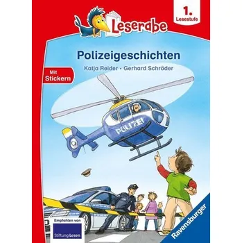 První čtění Polizeigeschichten - Leserabe 1. Klasse - Erstlesebuch für Kinder ab 6 Jahren - Katja Reider