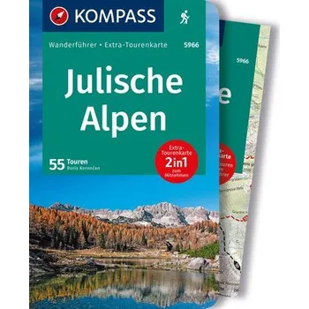 Cestování KOMPASS Wanderführer Julische Alpen, 55 Touren