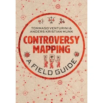 Učebnice Controversy Mapping - Venturini, Tommaso a Munk, Anders Kristian