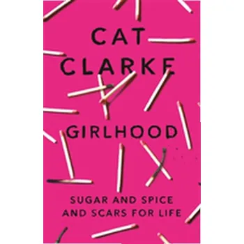 Girlhood - Cat Clarke
