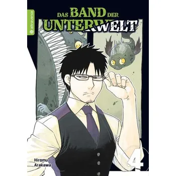Komiks pro dospělé Das Band der Unterwelt 04 - Arakawa, Hiromu