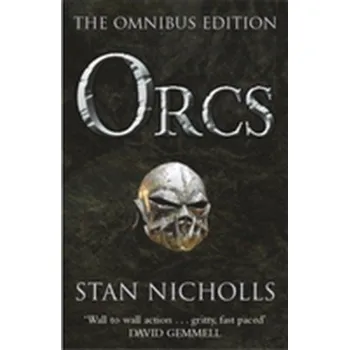 Beletrie pro dospělé Orcs - Stan Nicholls