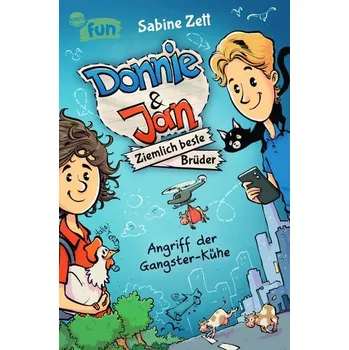 Donnie & Jan - Ziemlich beste Brüder. Angriff der Gangster-Kühe - Sabine Zett