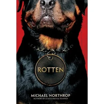 Rotten - Michael Northrop