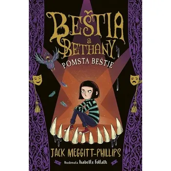 Beštia a Bethany 2: Pomsta beštie - Meggitt-Phillips, Jack