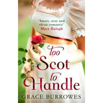 Too Scot to Handle - Grace Burrowes