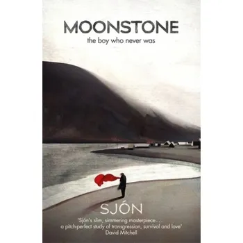 Učebnice Moonstone: The Boy Who Never Was - Sjón