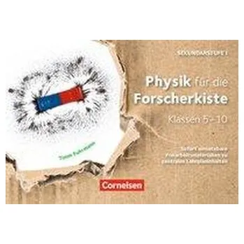 Physik für die Forscherkiste Klassen 5-10 - Fuhrmann, Timm