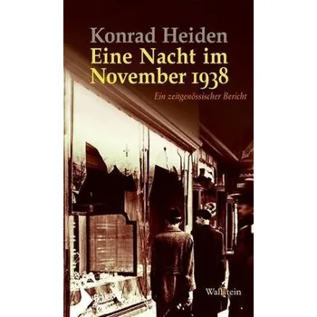 Literární biografie Eine Nacht im November 1938 - Konrad Heiden