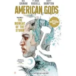 American Gods: The Moment of the Storm - Neil Gaiman