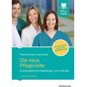 Die neue Pflegevisite - Hecker, Thomas [DE] (2023, Brožovaná, Schlütersche Verlag)