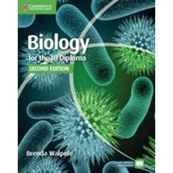 Příroda Biology for the IB Diploma Coursebook - Anita Ganeri