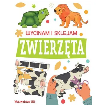 První čtění Wycinam i sklejam. Zwierzęta - opracowanie zbiorowe