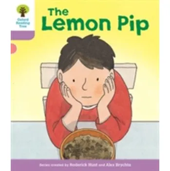 Cizí jazyk Oxford Reading Tree Biff, Chip and Kipper Stories Decode and Develop: Level 1+: The Lemon Pip - Roderick Hunt