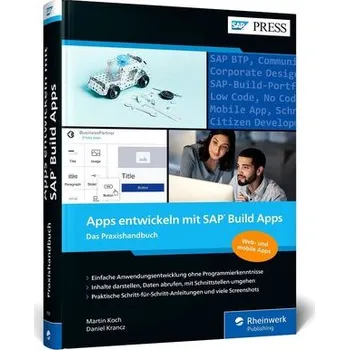 Technika Apps entwickeln mit SAP Build Apps - Koch, Martin