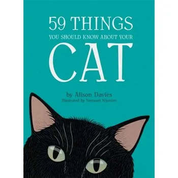59 Things You Should Know About Your Cat - Davies, Alison