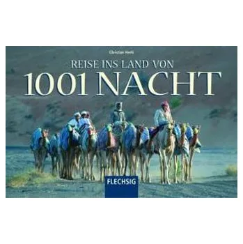 Cestování Reise ins Land von 1001 Nacht - Heeb, Christian