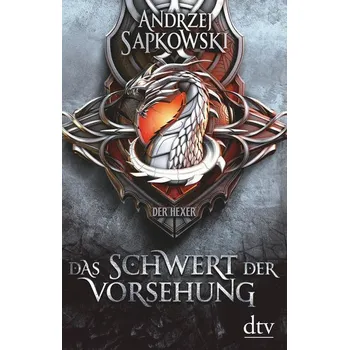 Das Schwert der Vorsehung - Sapkowski, Andrzej