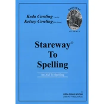 Stareway to Spelling - Cowling, Keda; Cowley, Kelsey Gerard