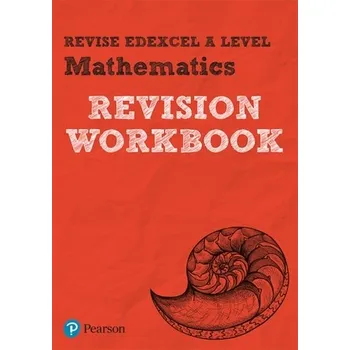 Kniha Revise Edexcel A level Mathematics Revision Workbook - Smith, Harry L.